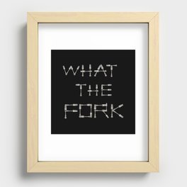 WHAT THE FORK design using fork images to create letters black background Recessed Framed Print