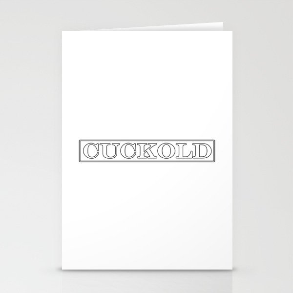 Cuckold text  Stationery Cards