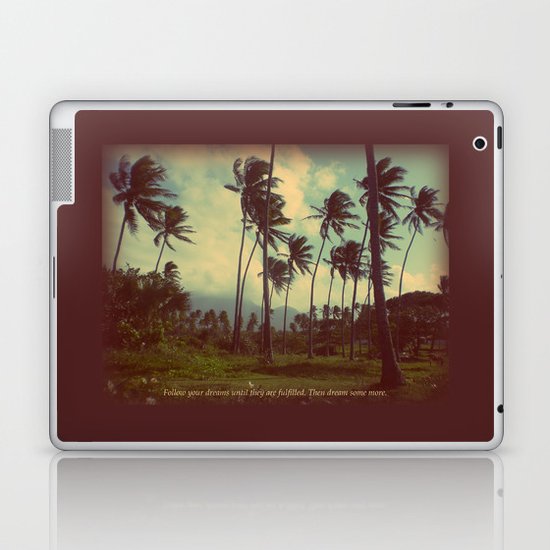 Follow Your Dreams Laptop & iPad Skin