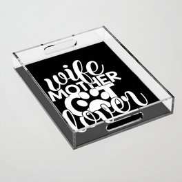 Wife Mother Cat Lover Cute Typography Quote Acrylic Tray