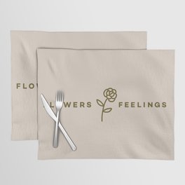 flowers feelings Placemat