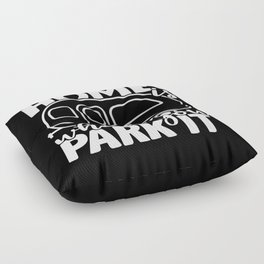 Home Is Where You Park It Funny Camping Quote Floor Pillow