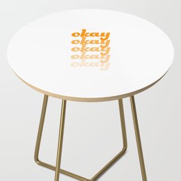 OKAY - Yellow Typographic Retro Nostalgic Minimalistic Art Design Pattern Side Table