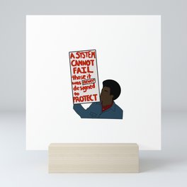 A System Cannot Fail... Mini Art Print