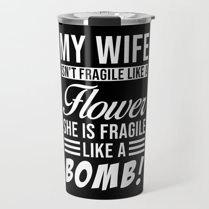 Wife Saying Travel Mug