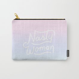Nasty Woman Rainbow Carry-All Pouch | Design, Gradient, Digital, Vector, Graphicdesign, Typography, Illustration, Nastywomen, Nastywoman, Lettering 