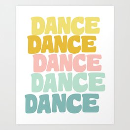 Dance in Candy Pastel Lettering Art Print