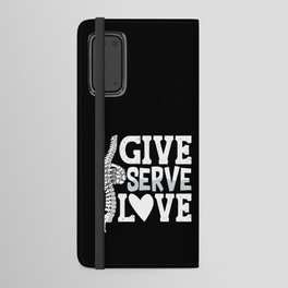 Chiropractic Give Serve Love Spine Chiropractor Android Wallet Case