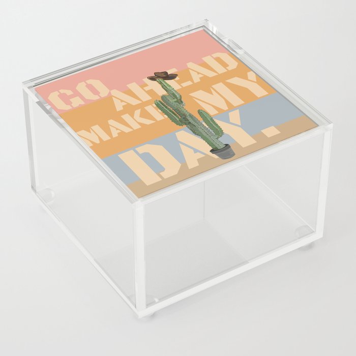 Make My Day Acrylic Box
