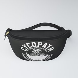 Cycopath definition funny cyclist quote Fanny Pack