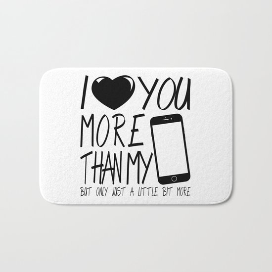 Valentine gift - I Love you more Bath Mat