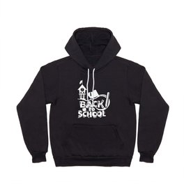 Cute Back To School Illustration Kids Quote Hoody