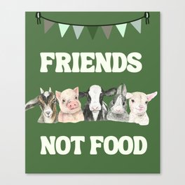 Vegan Lifestyle animals are friends not food go vegan digital art Canvas Print