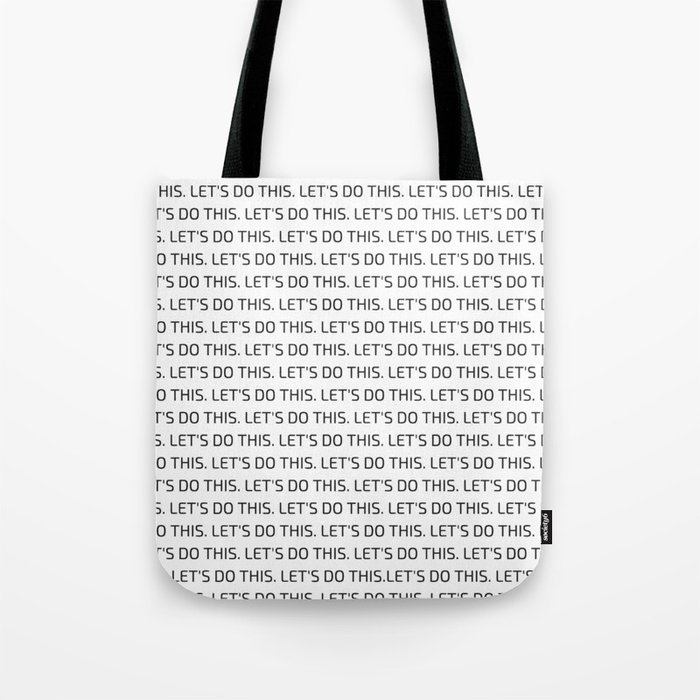 Let's Do This Tote Bag