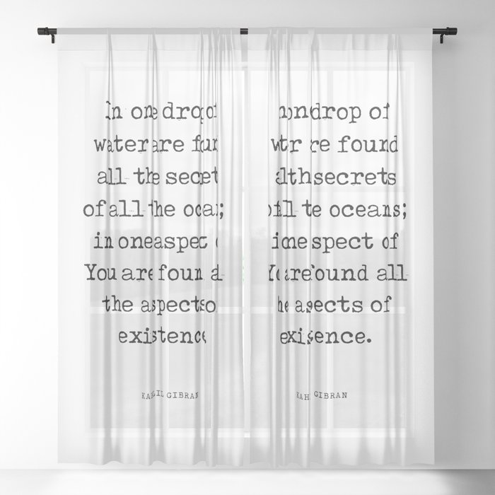 One drop of water - Kahlil Gibran Quote - Literature - Typewriter Print 1 Sheer Curtain