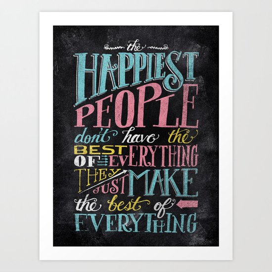 THE HAPPIEST PEOPLE... Art Print