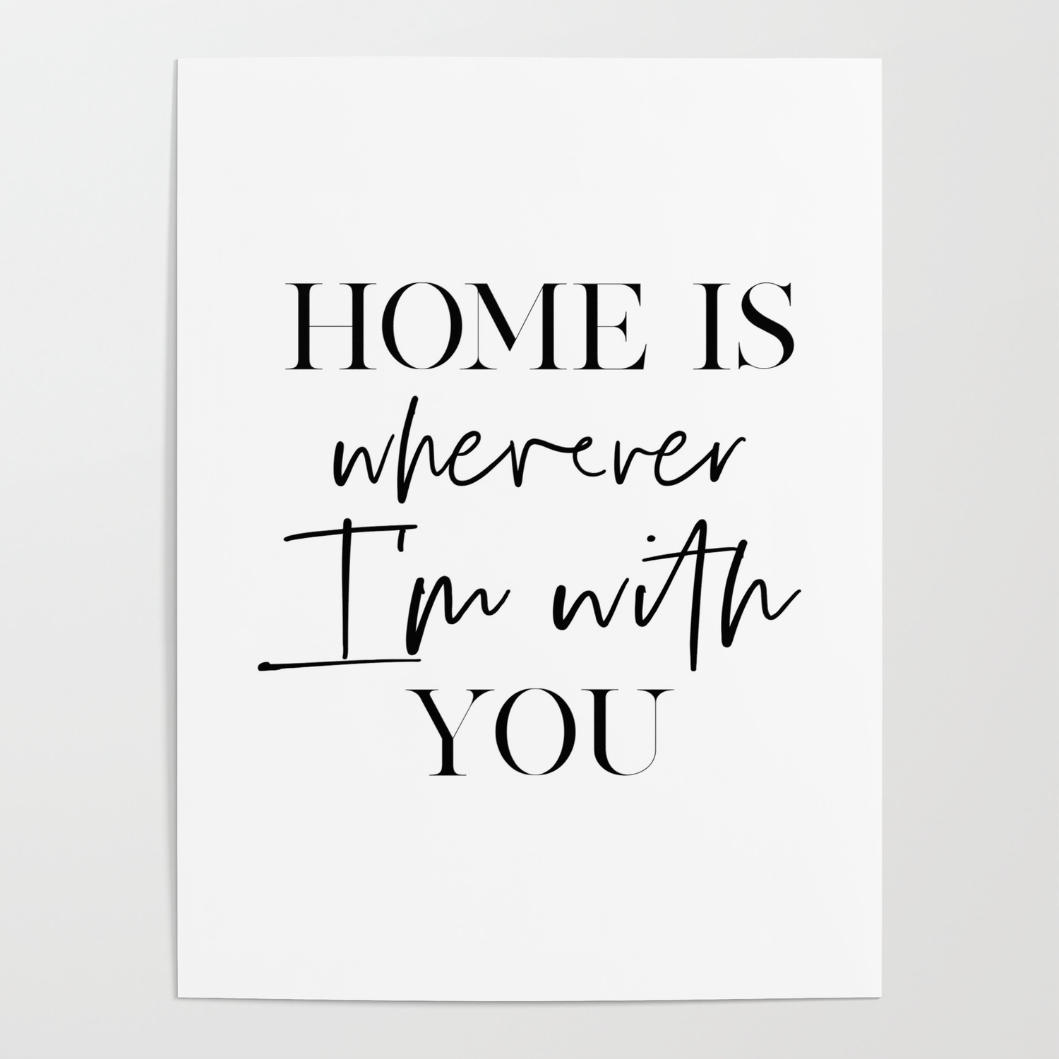 Home is Where I am with You downloadable Print