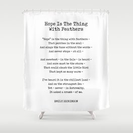Hope Is The Thing With Feathers - Emily Dickinson Poem - Literature - Typewriter Print 1 Shower Curtain