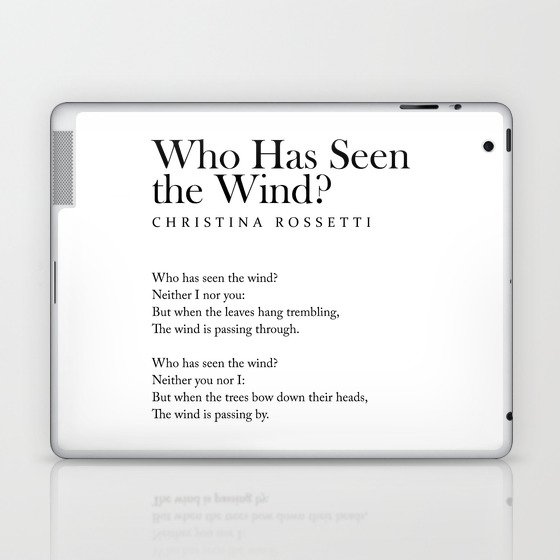 Who Has Seen the Wind - Christina Rossetti Poem - Literature - Typography Print 1 Laptop & iPad Skin