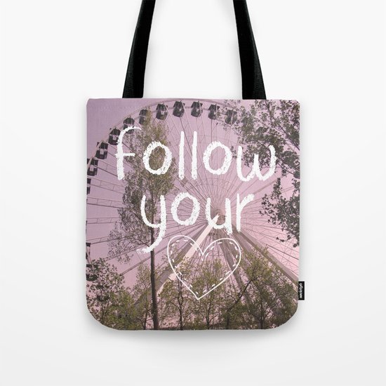 Follow your Heart Tote Bag