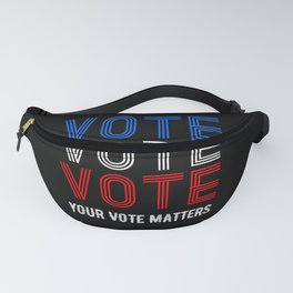 Your Vote Matters Fanny Pack