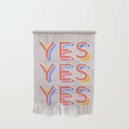 YES - typography Wall Hanging