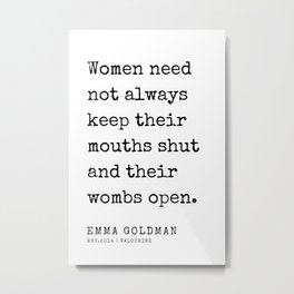 44  | Emma Goldman Quotes | 200607 | The Great Feminist Metal Print | Literature, Feminist, Rights, Quotes, Emmagoldman, Anarchy, Graphicdesign, Writer, Freedom, Writing 