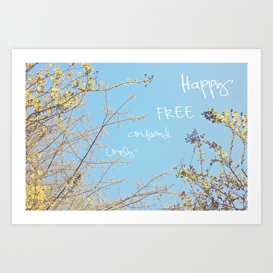 Above All, Be Happy Art Print