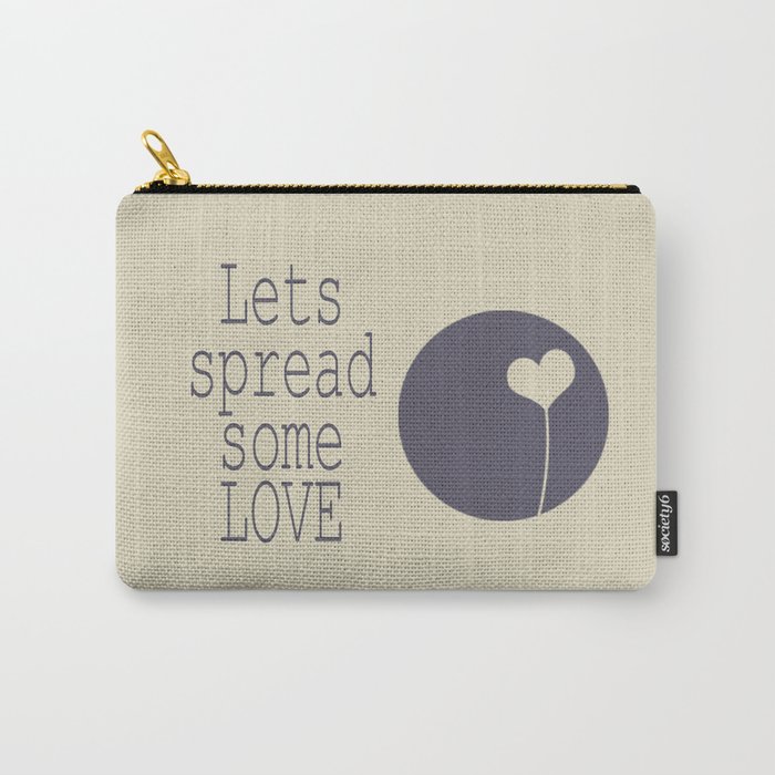 Spread Some LOVE Carry-All Pouch