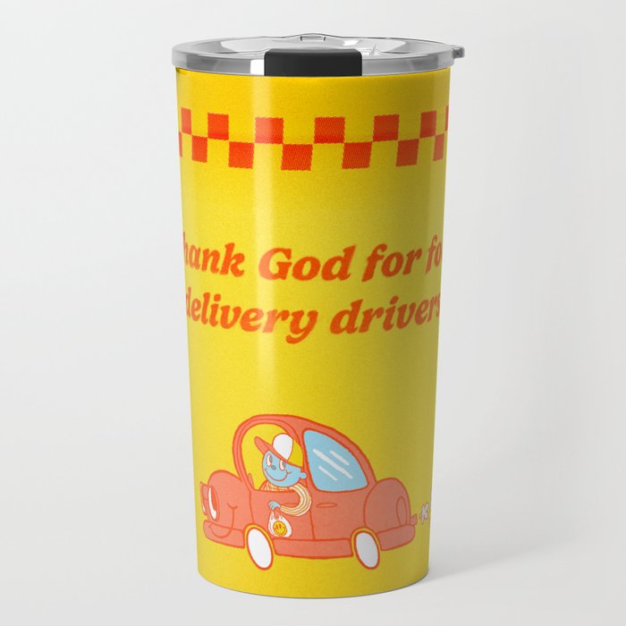 Wanna Get It Delivered? Travel Mug