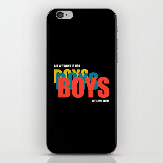 Boys Boys Boys iPhone Skin
