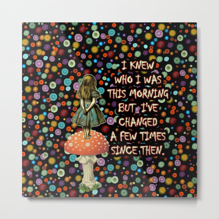 Alice In Wonderland Magical Colorful Night Quote Metal Print