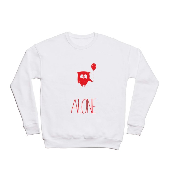 Alone Crewneck Sweatshirt