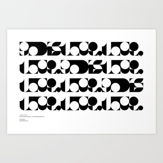 God is Love, Love, Love (by Eric Smith) Art Print