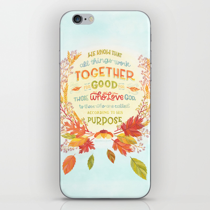Romans 8 28 Work Together For Good Iphone Skin By Becca Cahan Society6