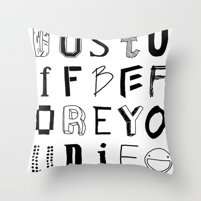 Words to live by Throw Pillow