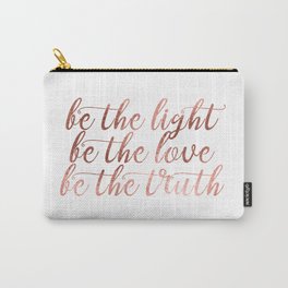 BE - Chic and elegant typography with blush rose gold motivational - inspirational quote Carry-All Pouch