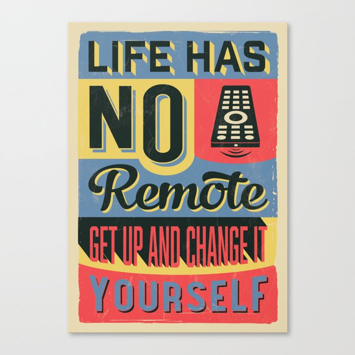 Colorful Retro Vintage Motivational Quote Poster with Typographic Elements Canvas Print