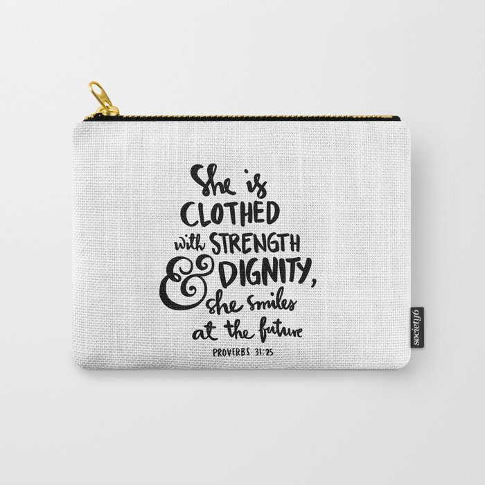 Proverbs 31:25 Carry-All Pouch