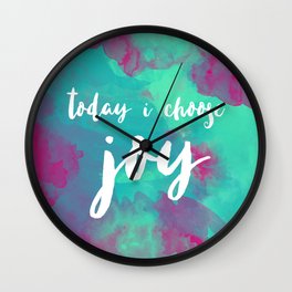 today i choose joy - watercolor pink Wall Clock