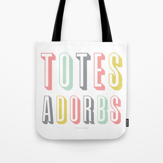 Totes Adorbs Tote Bag