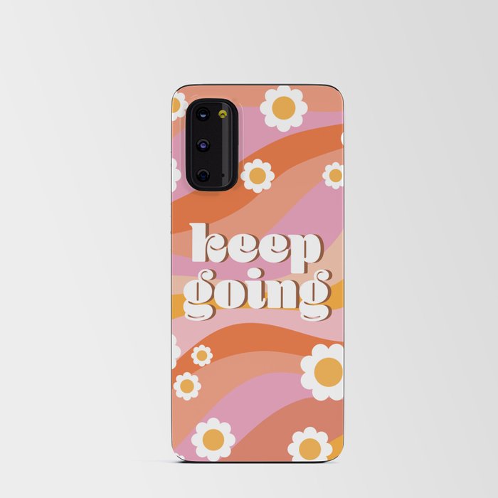 Keep Going Android Card Case