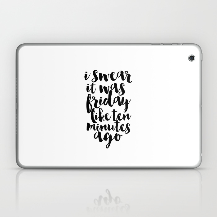 Funny Poster Inspirational Print Funny Quotes Party Decoration Celebration  Life Champagne Sign Laptop & iPad Skin by TypoDesign | Society6