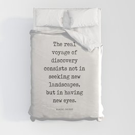 The real voyage of discovery - Marcel Proust Quote - Literature - Typewriter Print Duvet Cover
