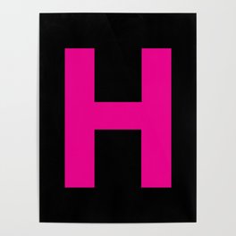 Letter H (Magenta & Black) Poster