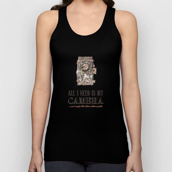 All I need is My Camera Unisex Tank Top