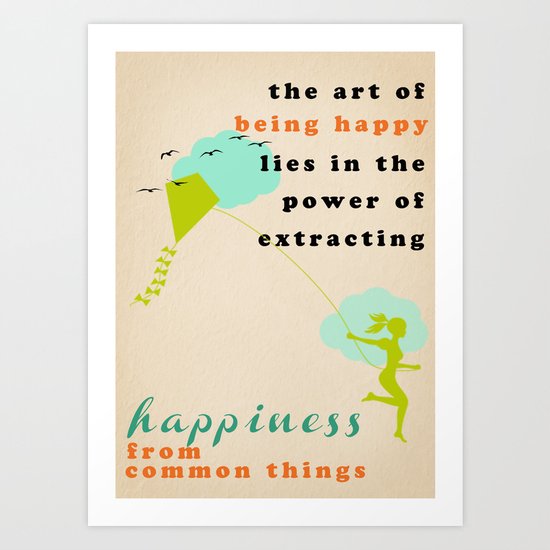 the art of being happy Art Print