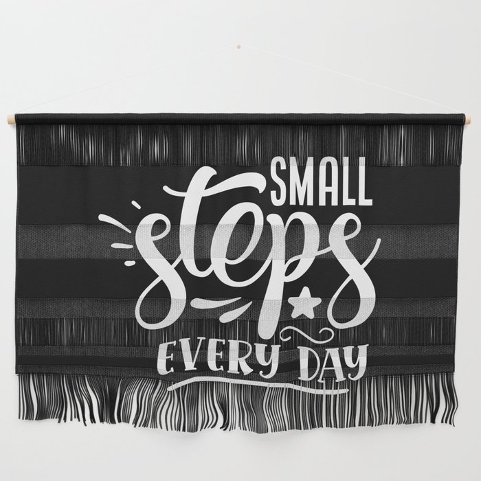 Small Steps Every Day Motivational Quote Wall Hanging