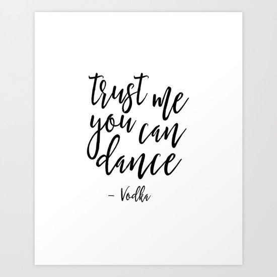 Funny wedding sign // Trust me you can dance // Alcohol // Dance floor sign 