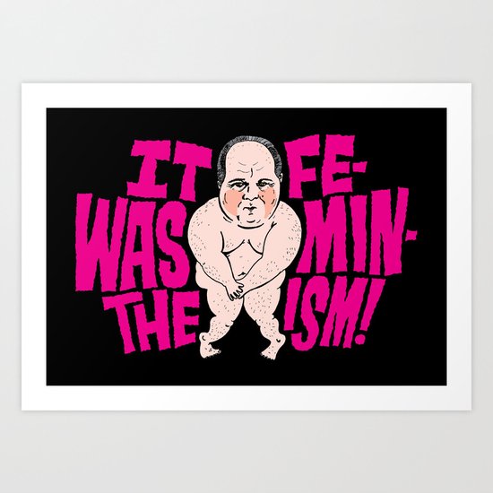Rush VS. Feminism Art Print